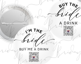 Venmo QR Code Buttons, Buy the Bride a Drink Button for Bachelorette Party