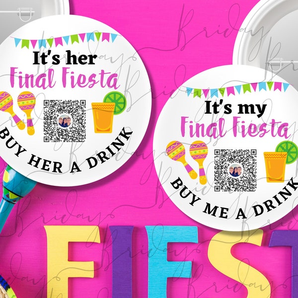 Bride's Final Fiesta Venmo QR Code Buttons, Buy the Bride a Drink Button for Bachelorette Party, Bachelorette Party Pin Badges