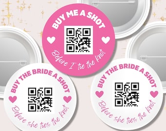 Buy the Bride a Shot Venmo QR Code Buttons, Buy the Bride a Drink Button for Bachelorette Party
