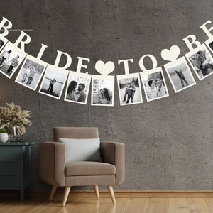 Bride To Be Photo Banner / Bachelorette Party Decorations / Bridal Shower Decor Ivory Cardstock