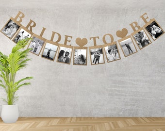 Bride To Be Photo Banner / Bachelorette Party Decorations / Bridal Shower Decor