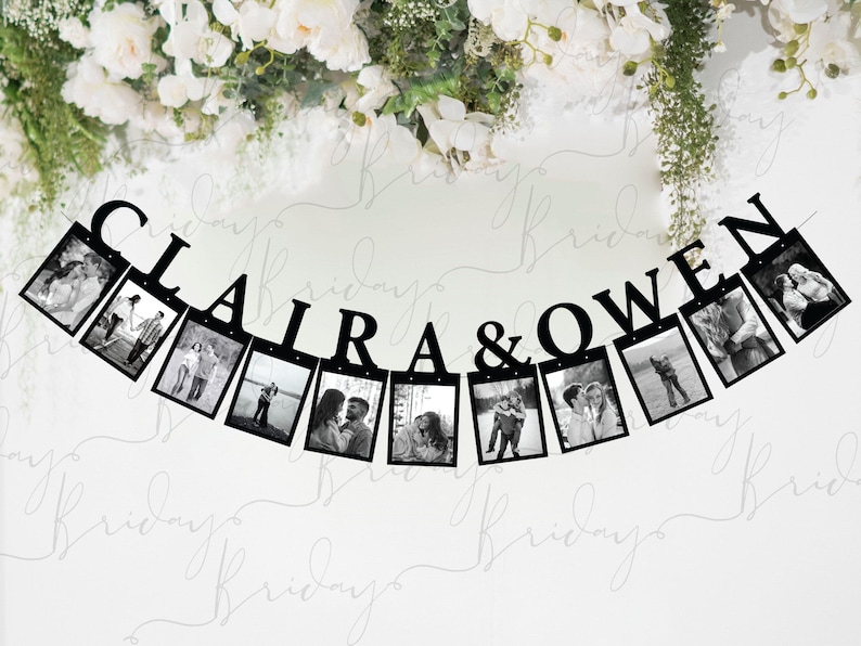 May include: Black and white photo banner with the names "CLAIRA & OWEN" in large letters. The banner has 10 photo slots, each with a black frame and a white border. The photos are of a couple.