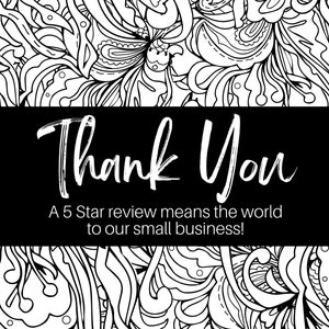 May include: Black and white thank you card with a decorative border. The text reads "Thank You. A 5 Star review means the world to our small business!"