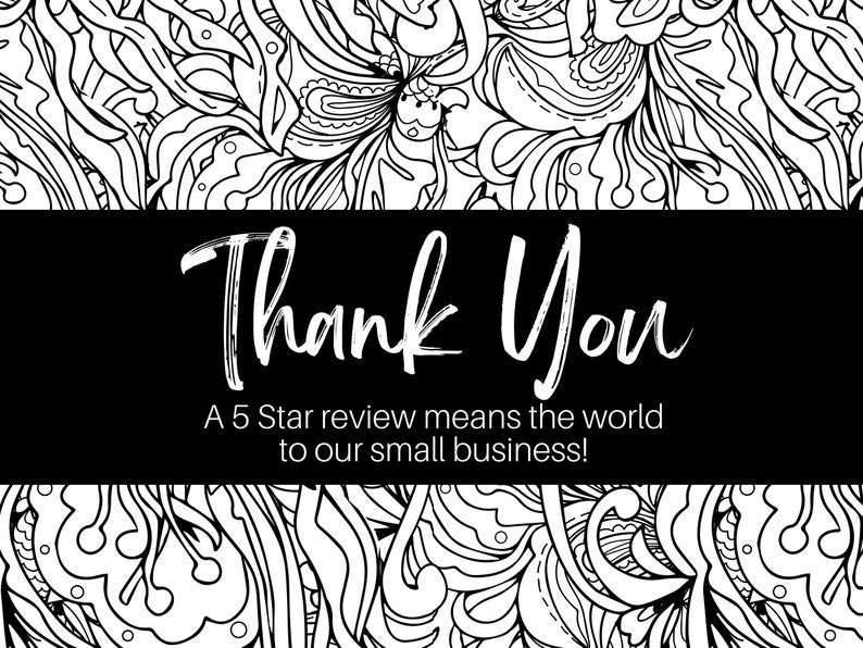 May include: Black and white thank you card with a decorative border. The text reads "Thank You. A 5 Star review means the world to our small business!"