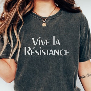 Vive la résistance Comfort Colors® Unisex T-Shirt, French saying shirt, Oversize French word tee, French quote t-shirt