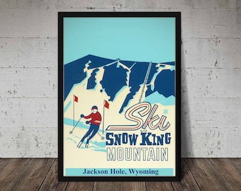 Vintage Ski SNOW KING MOUNTAIN - Jackson Hole, Wyoming Ski Print - Vintage Ski Art, Ski Home Decor, Antique Ski, Ski Lodge, Ski Poster