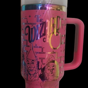 Wizard of Oz Tumbler: Engraved Stainless Steel 20 30 40oz Travel Mug 40hot pink rainbow