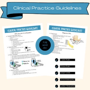 Clinical Practice Guidelines for orthopedic and neurovascular problems - Canadian c-spine, Ottawa Rules, and Carpal Tunnel
