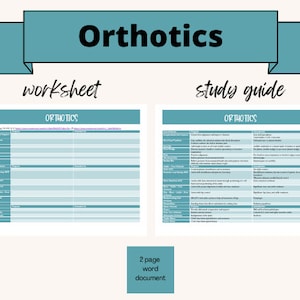 Orthotics Study Guide and Worksheet covering purpose of foot orthotics, ankle-foot orthotics, and spine orthotics for scoliosis and surgery