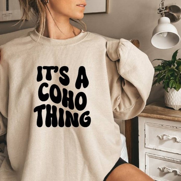 It's A COHO Thing Sweatshirt Book Lover Shirt Bookish Hoodie It Ends With Us Ugly Collen Hoover Gift COHO THING Booktok Smut Cohort