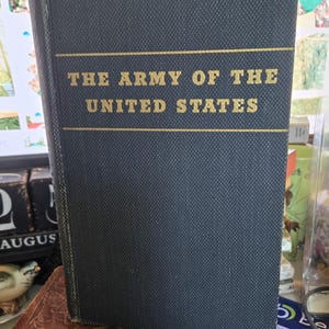 Vintage The Army of the United States, 1939, Rare, Hard to Find, Morris Sheppard, 1st edition