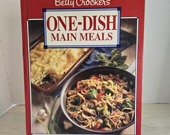 Vintage Betty Crockers One Dish Main Meals hardcover fast convenient easy meals