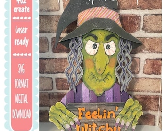 Feeling Witchy Door decor/halloween decor, scary, home/digital download