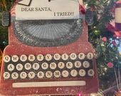 Dear Santa Typewriter Ornament SVG digital download File