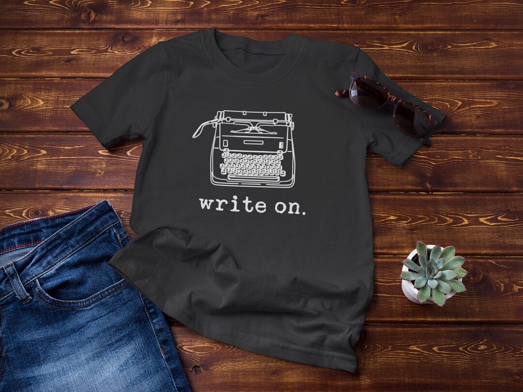 Write on Shirt Vintage Typewriter Writer Shirt Journalist - Etsy