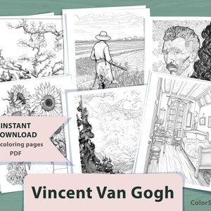 May include: A collection of 12 printable coloring pages featuring artwork inspired by Vincent Van Gogh. The pages include images of sunflowers, landscapes, and portraits. The words "Instant Download" and "PDF" are visible.