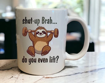 Funny novelty sloth gym humor mug - perfect gift.