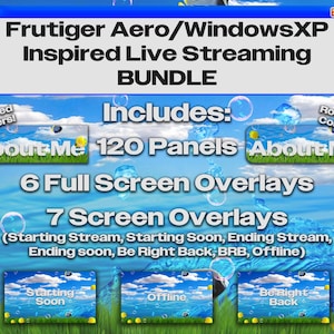 Könnte beinhalten: Grafik für ein Live-Streaming-Bundle. Der Text lautet "Frutiger Aero/WindowsXP Inspired Live Streaming BUNDLE". Es enthält 120 Panels, 6 Vollbild-Overlays und 7 Bildschirm-Overlays mit Optionen wie "Starting Stream" und "Offline".