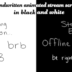6 pantallas de transmisión de Twitch escritas a mano, 5 animadas y 1 estática en blanco y negro / comienza pronto, listo, listo, vuelvo enseguida, finaliza la transmisión, sin conexión