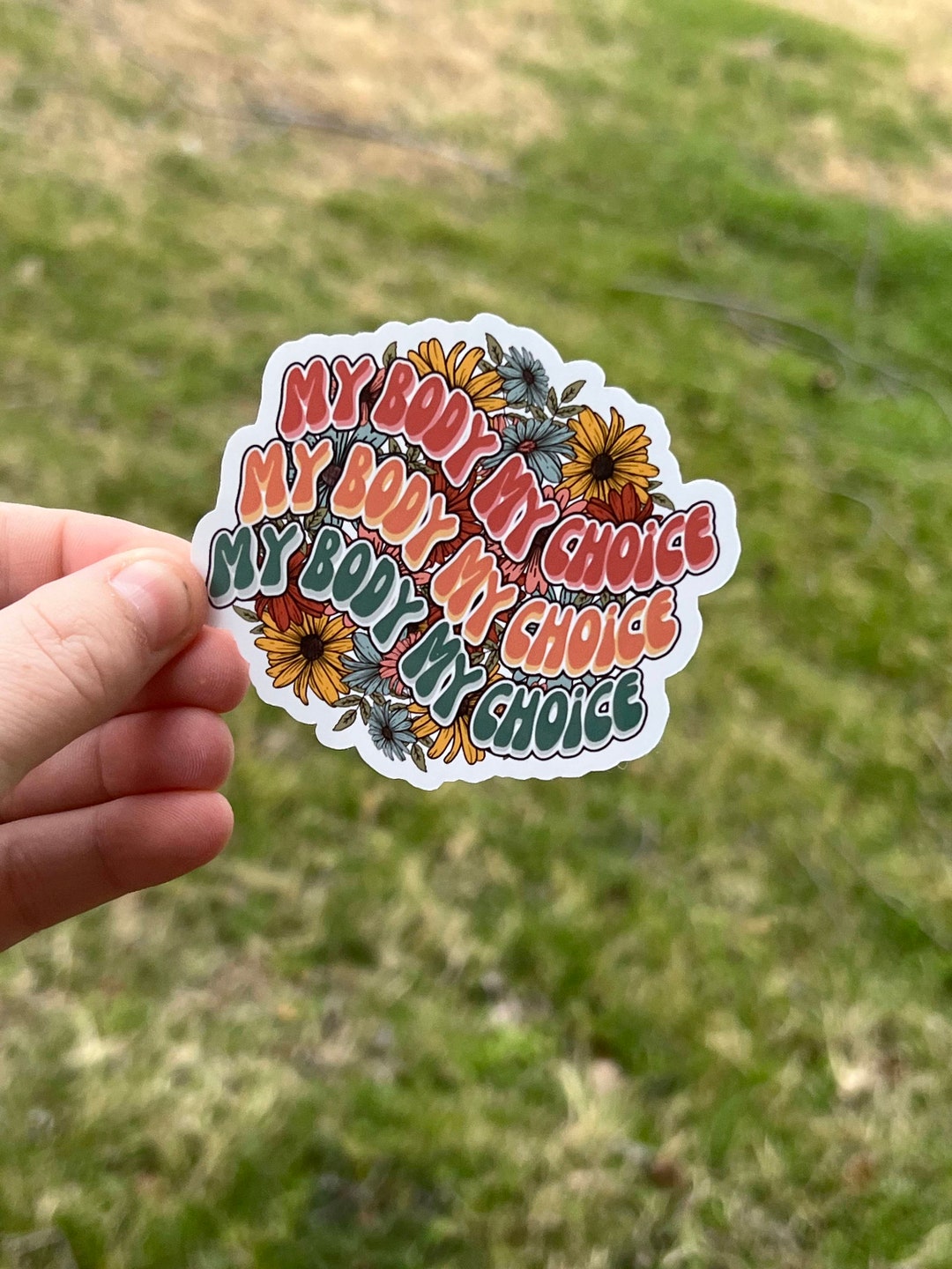 Your Choice Sticker Vinyl Sticker 3” | My Body, My Choice | Woman's Rights | Laptop Sticker ...