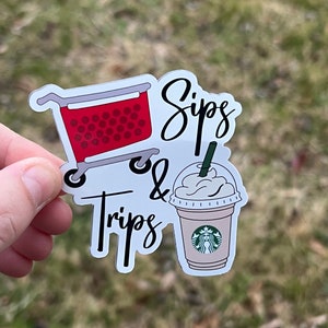 Vinyl Sticker 3” | Sips and Trips | Target | Starbucks | Laptop Sticker