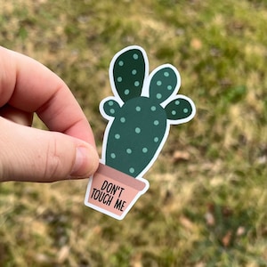 Vinyl Sticker 3" | Don't touch me | Cactus | Laptop Sticker