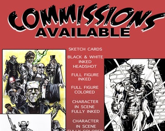 May include: A digital illustration of various comic book characters, including a cowboy, a spider-man, and a vampire. The image is a collection of sketches and colored illustrations. The text "COMMISSIONS AVAILABLE" is at the top of the image. The text "SKETCH CARDS" is at the top of the image. The text "BLACK & WHITE INKED HEADSHOT" is at the top of the image. The text "FULL FIGURE INKED" is at the top of the image. The text "FULL FIGURE COLORED" is at the top of the image. The text "CHARACTER IN SCENE FULLY INKED" is at the top of the image. The text "CHARACTER IN SCENE FULLY COLORED" is at the top of the image.