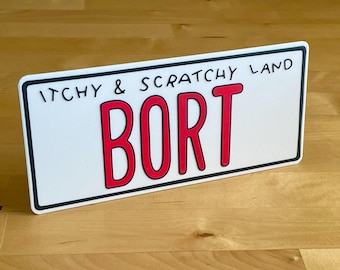 BORT License Plate – The Simpsons Itchy & Scratchy Land – 3D Printed
