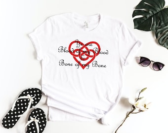 Outlander Tshirt, Blood of my Blood, Outlander Tshirt, Outlander Gift, Womans Tshirt, Tshirt for Her, Jamie Fraser, Gift for Her, Sassenach