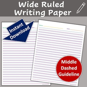 May include: Two printable sheets of wide ruled writing paper with a dashed guideline in the middle. The paper has a header for name and date. The text "Instant Download" is on a blue arrow pointing to the left.