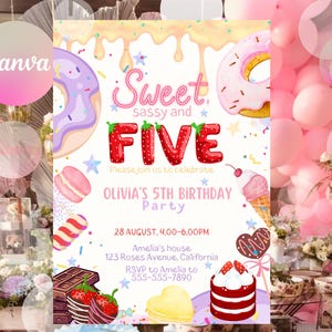 May include: A birthday party invitation with a white background and colorful illustrations of donuts, strawberries, macarons, and other sweets. The text reads "Sweet, sassy and FIVE. Please join us to celebrate Olivia's 5th Birthday Party. 28 August, 4:00-6:00PM. Amelia's house, 123 Roses Avenue, California. RSVP to Amelia to 555-555-7890."