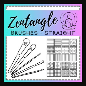 May include: An image with the words "Zentangle BRUSHES - STRAIGHT" in black. The image features a set of five black and white brushes and a grid of various Zentangle patterns. A meditating figure is in the upper right corner.