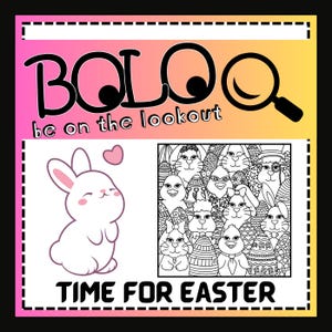 Eastertime Bunny, Chicks, and Eggs - BOLO - Be on the look out, Hidden Objects, Pictures, Coloring Page, Activity