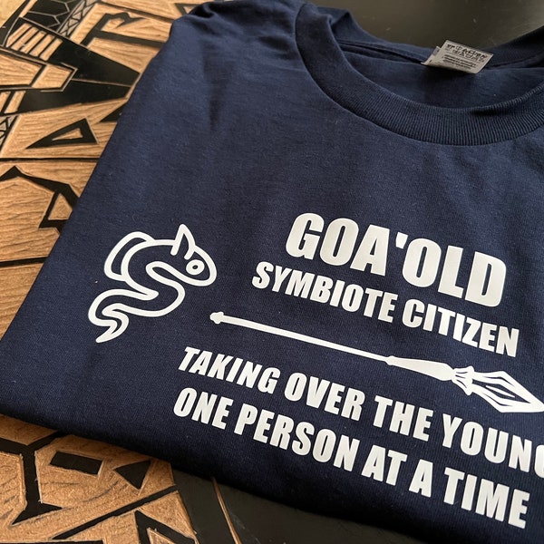 Stargate Shirt Goa'uld Goa'OLD FUNNY gift XL Symbiote Citizen Sci-Fi SG1 Stargate Atlantis Universe Senior Citizen Gift