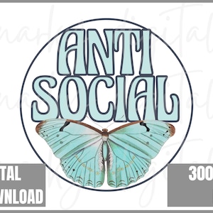 Retro Boho Anti Social Butterfly PNG, Instant Digital Download Clipart Datei, zum Ausdrucken und Sublimation