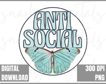 Retro Boho Anti Social Butterfly PNG, Téléchargement numérique instantané fichier clipart, pour impression et sublimation