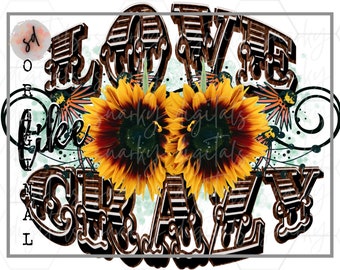 Retro Country Western PNG | Country Music png | Western PNG | Love Like Crazy | Vintage Country png | Western Sublimation | Trendy Design