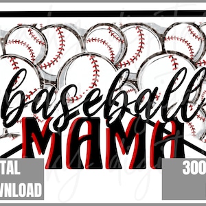 Baseball Mama PNG, Baseball Clipart, Baseball Mom PNG, Transparent PNG file for sublimation, Baseball Shirt Design, Baseball