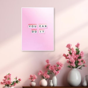 You Can Do It Print: Pink Motivational Wall Art (Digital Download)