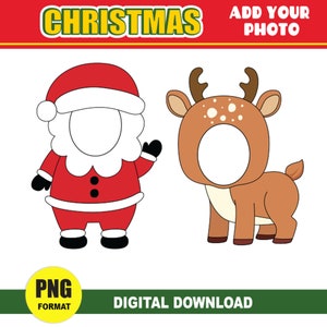 May include: A digital download of two printable Christmas photo booth props. One prop is a cartoon Santa Claus with a blank space for a face. The other prop is a cartoon reindeer with a blank space for a face. The text "ADD YOUR PHOTO" is at the top of the image.