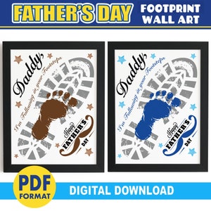 Father&#39;s Day Footprint Craft | Following in Daddy’s Footsteps | Gift from Kid, Son or Daughter | Printable Footprint DIY Keepsake Wall Art