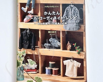 2010 Japanese Sewing Book Doll Clothing: Easy Doll Coordinate Recipes かんたんドール・コーディネイト・レシピ-お人形服作りの基本と応用- in Japanese