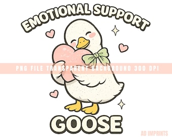 Emotional Support Goose PNG | Funny Goose Clipart | Silly Goose Sublimation Design | Cute Animal PNG for Shirts Stickers Cricut