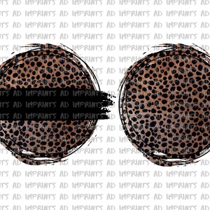 May include: Two brown and black leopard print circles with a black brushstroke around the edges. The circles are on a white background.