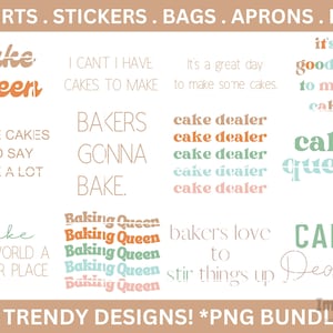 Puede incluir: Un conjunto de 12 diseños modernos para camisetas, pegatinas, bolsos, delantales y más. Los diseños presentan varias frases relacionadas con la repostería y el pastel, incluyendo "Cake Queen", "Horneo pasteles y digo fuck a lot", "Los panaderos van a hornear", "Cake dealer" y "Cake Dealer". Los diseños están en una variedad de colores, incluyendo rosa, verde, azul y naranja.