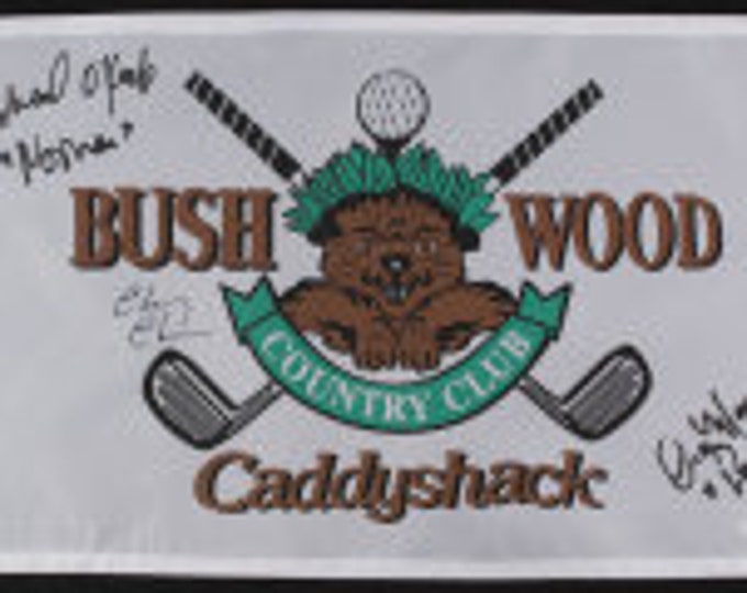 Chevy Chase, Cindy Morgan & Michael O'Keefe Signed "Caddyshack" Bushwood Country Club Golf Pin Flag Multiple Inscriptions (PSA COA)