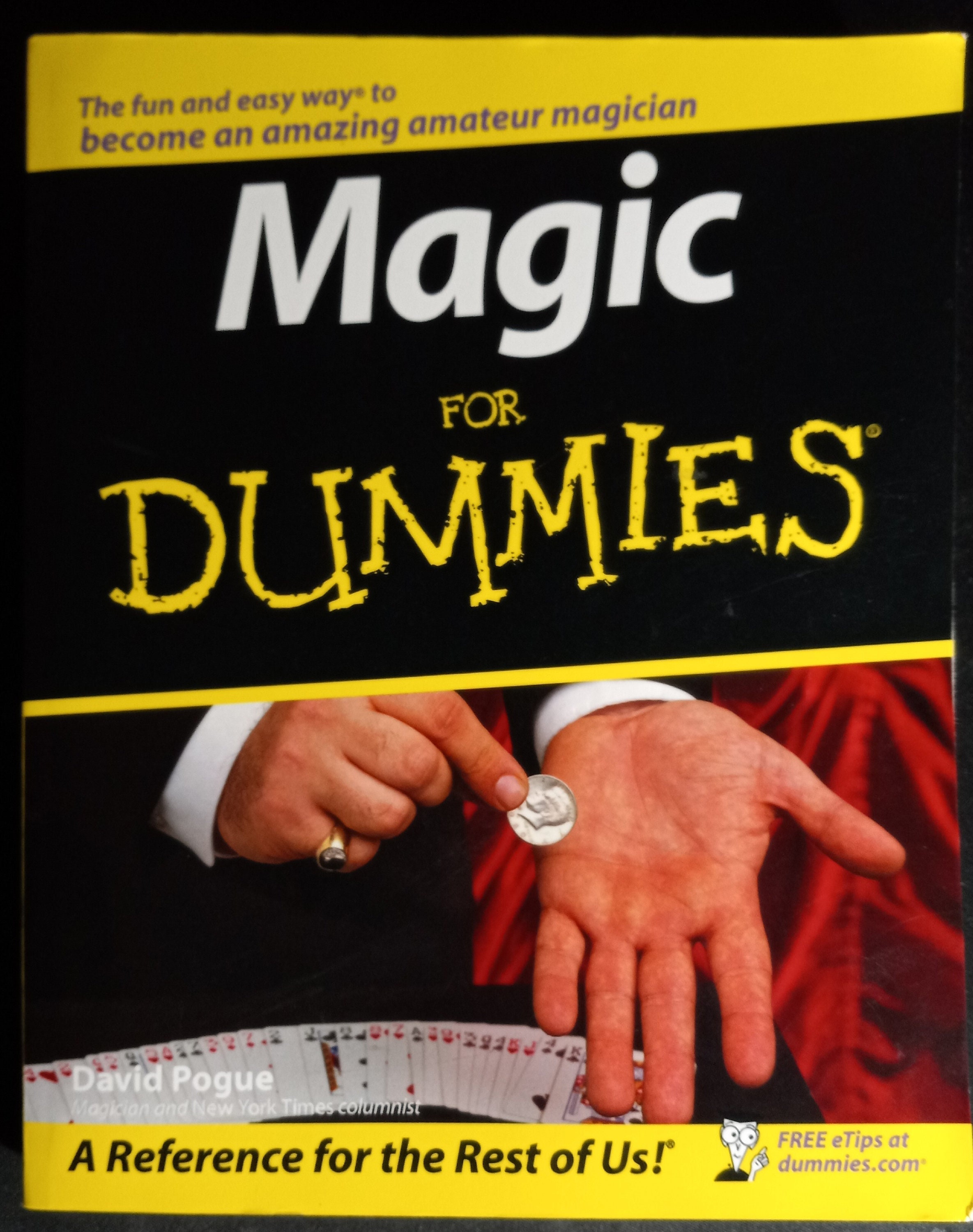 Magic for Dummies Learn All the Secrets of Learning Magic