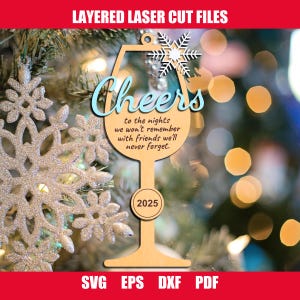Cheers Wine Glass Ornament SVG, 2025 Layered Laser Cut File, Christmas Party Decoration, Friends Quote Ornament svg eps dxf pdf