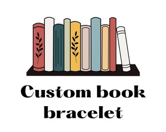 Book bracelet, custom bracelet, custom books, jewelry, literacy bracelet, bookish bracelet, teacher gift, library, stocking stuffer, books