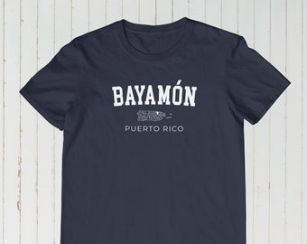 Bayamon Puerto Rico Tee - Bayamon Tshirt, Puerto Rico Pride Tshirt, Puerto Rican Tshirt, Boricua Tshirt, College Text Puerto Rico